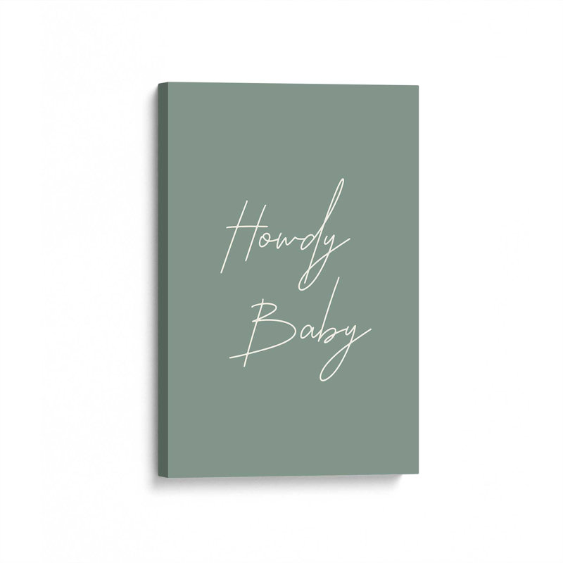 «Sage Howdy Baby», toile tendue, 18" H x 12" W
