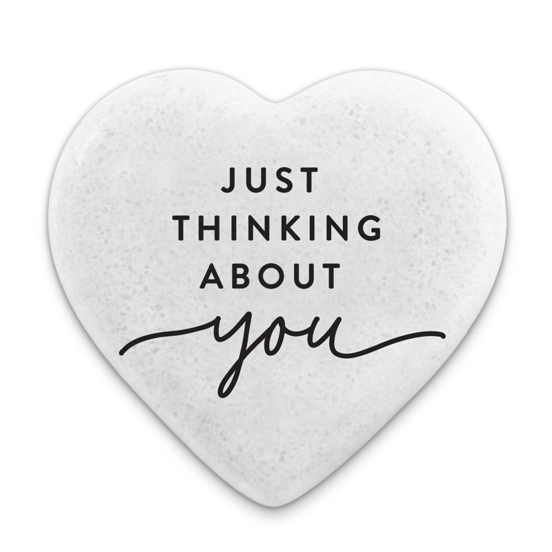 Heart Stone Just Thinking About You