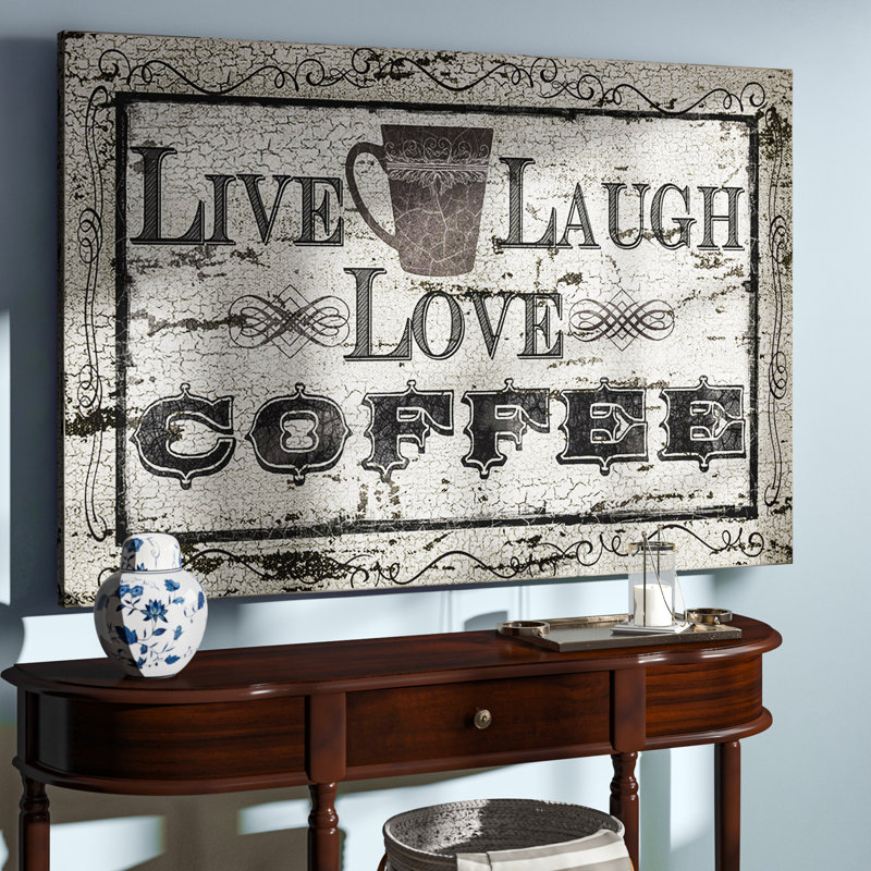 " Live, Laugh, Love Coffee ", 12" H x 18" W x 1.5" D