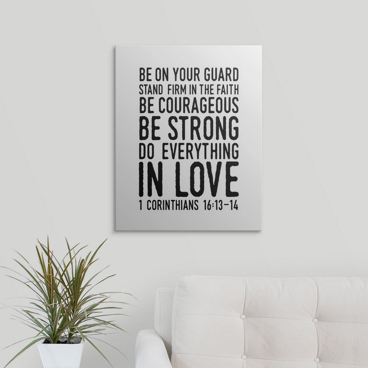 « 1 corinthians 16:14 », art textuel, H 30 po x l 24 po x P 1,5 po, Toile