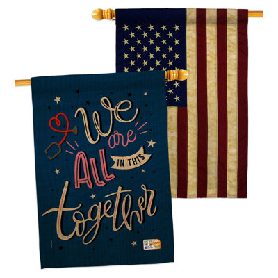 Drapeau de maison en polyester à 2 côtés We Are All Together 40 x 28 po