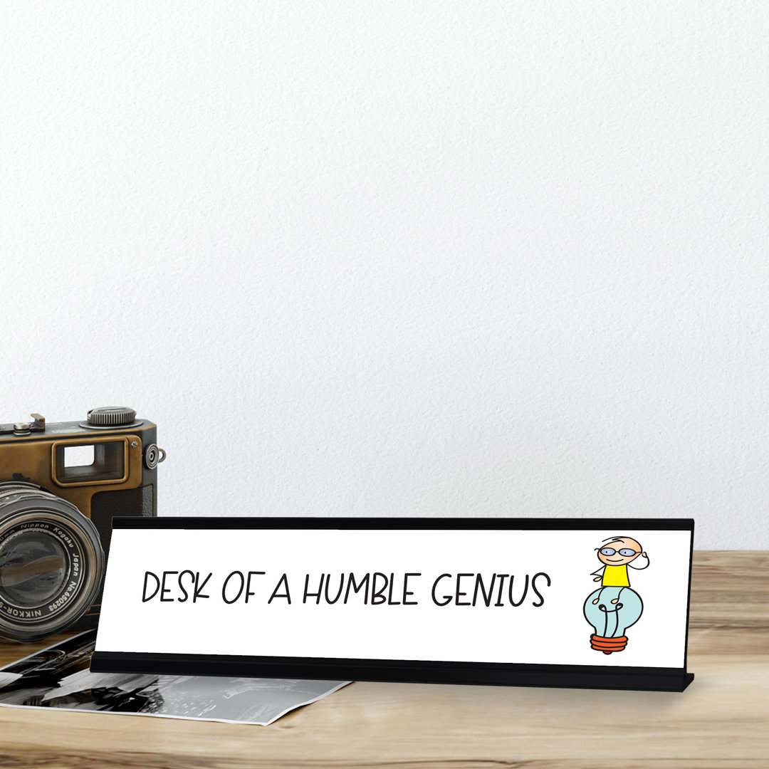 Desk Of A Humble Genius Nameplate Desk Sign Designs ByLITA
