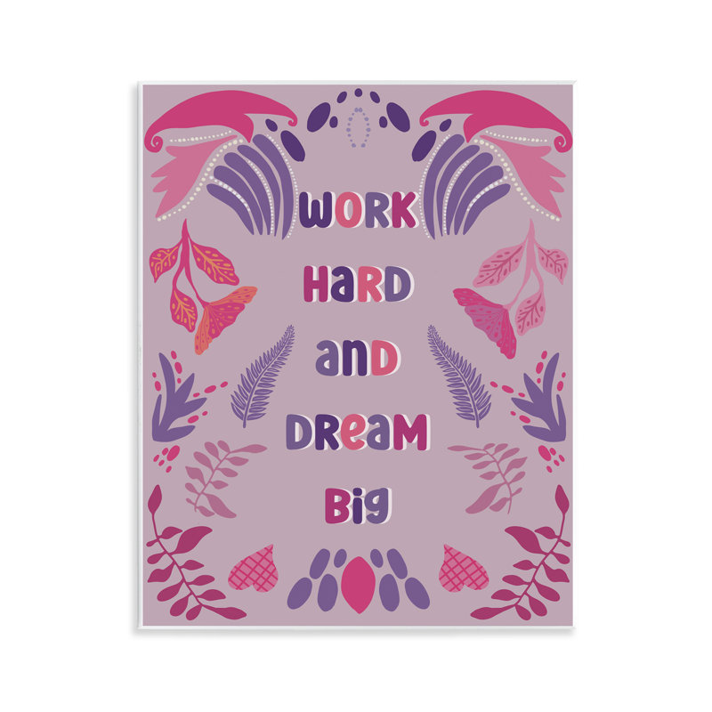 Work Hard Dream Big Wall Plaque, design by Julia Fox