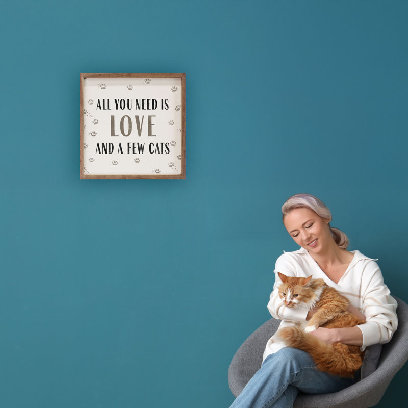 «All You Need Is Love And Cats», H 16 po x l 16 po