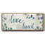 «Love With All Your Heart», toile encadrée