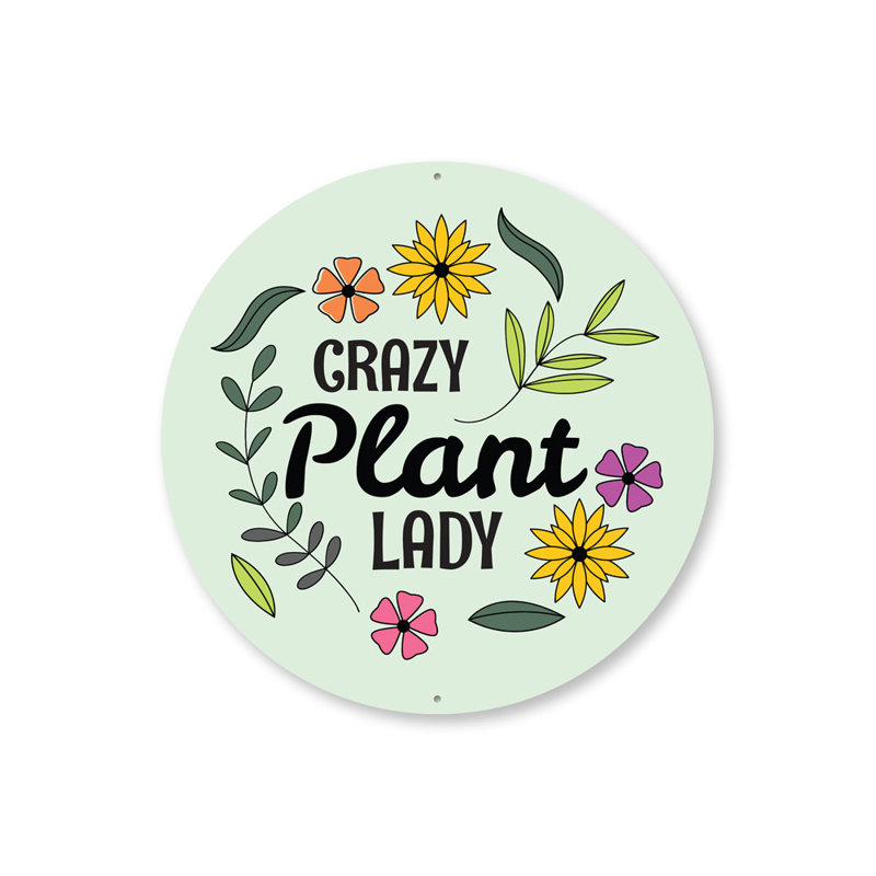 Plaque en aluminium Crazy Plant Lady, H 18 po x l 18 po x P 0,06 po