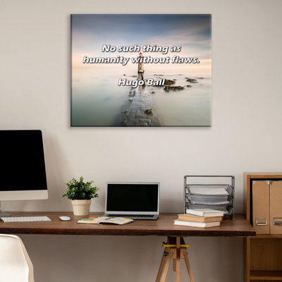 Artsy Quote "No such thing as humanity without flaws." By Hugo Ball Gallery Wrapped Canvas