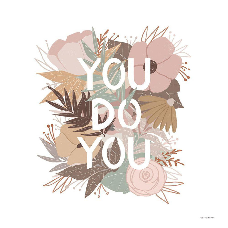 Art sur toile tendue Art Gallery, Nieman, Rachel: You Do You, H 20 po x l 20 po