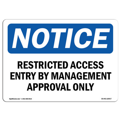 Restricted Access Entry by Management Approval Sign