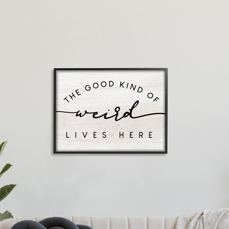 «Good Kind of Weird Lives Here», art textuel sur toile tendue, H 16 po x l 20 po, Estampe numérique Farmhouse