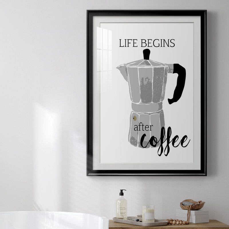 Begins After Coffee - Matted and Framed Under Glass, Large Living Room Wall Art, 30.5" H x 22.5" W x 1" D, Black Framed