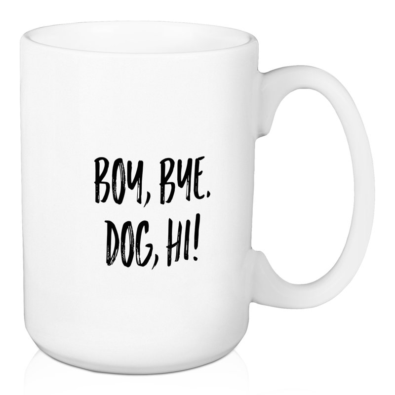 Garçon, bye. chien, bonjour ! tasse à café Fredericktown