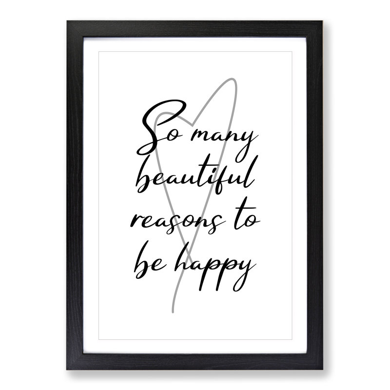 So Many Beautiful Reasons To Be Happy - Single Picture Frame Print on Wood, Black Framed, 90cm H x 65cm W x 2cm D