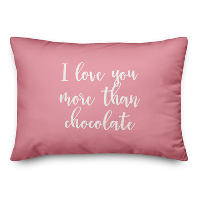  Coussin décoratif I Love You More Than Chocolate