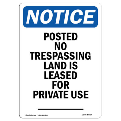 Posted No Trespassing Land Is Sign