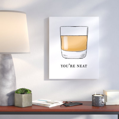 'You're Neat' Bourbon Graphic Art Print on Canvas