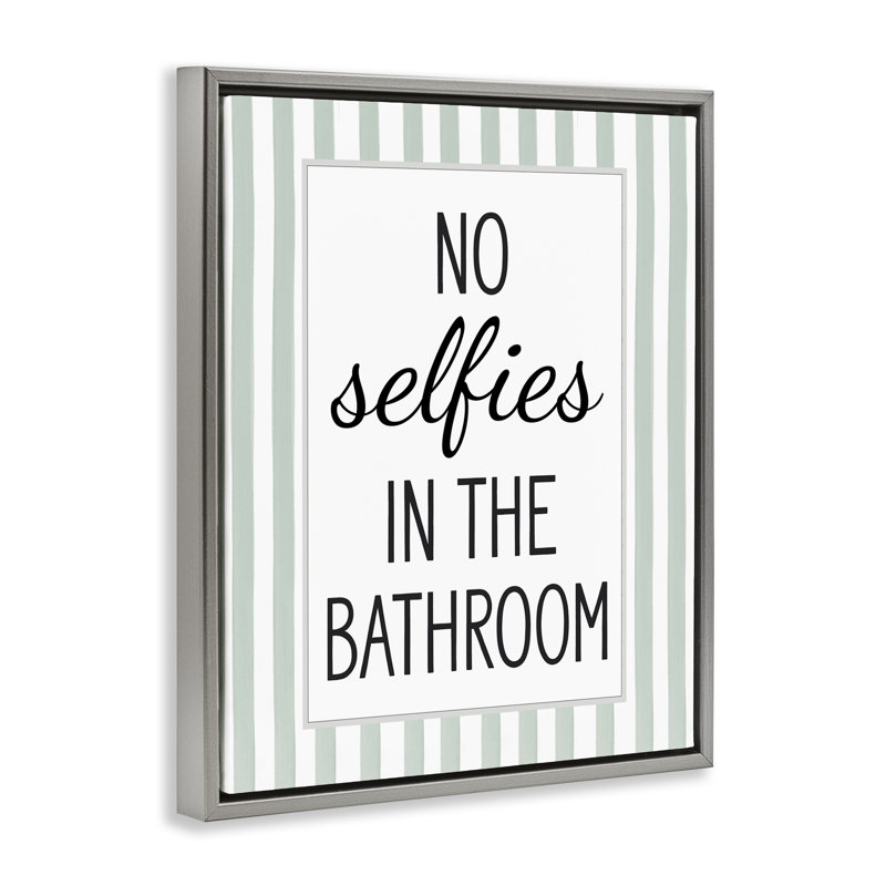 «No Selfies In Bathroom Floating Frame», design par Lettré et doublé, Cadre flottant gris lustré, H 21 po x l 17 po