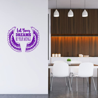 Adhésif décoratif Let Your Dreams Be Your Wings