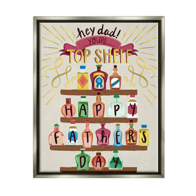 Impression «Dad You Top Shelf» par Arrolynn Weiderhold