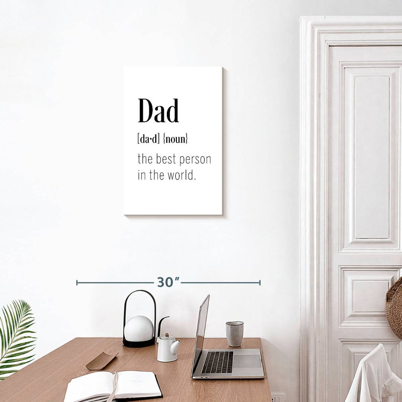 Lelend Dad Definition, 24" H x 16" W