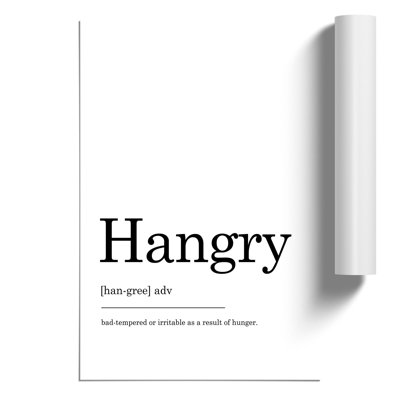 Definition of Hangry - Frameless Print