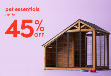 Pet essentials up to 45% off.