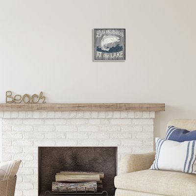 " Life Better At Lake Rustic " by Laura Marshall