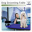 Grande table de toilettage pour chien 47 po pliable X-Lift-124863524