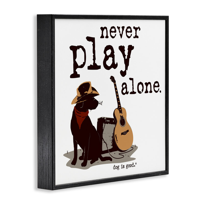 «Never Play Music Alone», estampe numérique encadrée par Dog Is Good, H 12 po x l 12 po, Giclée encadrée noir minuit