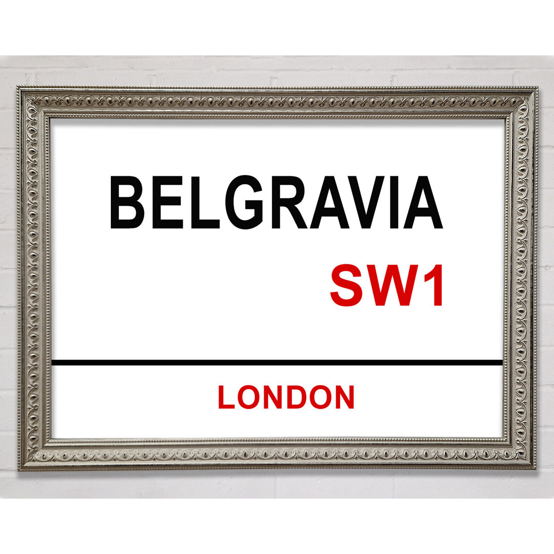 Belgravia Signs - Drucken