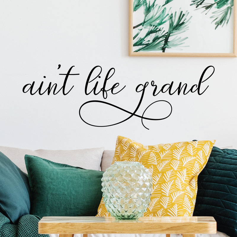 Décalcomanie murale grand ain’t life Tuthill