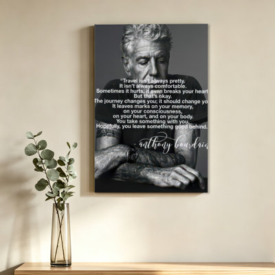 Anthony Bourdain «Journey changements you», reproduction d'art murale