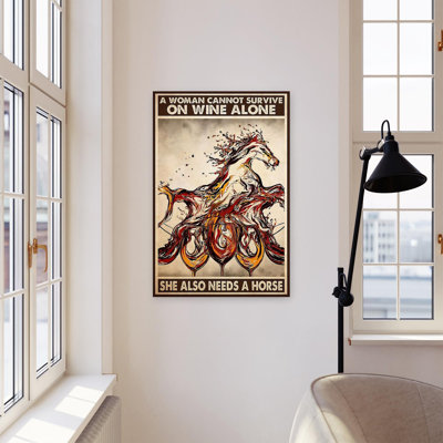 " A Woman Cannot Survive On Wine Alone She Also Needs A Horse "