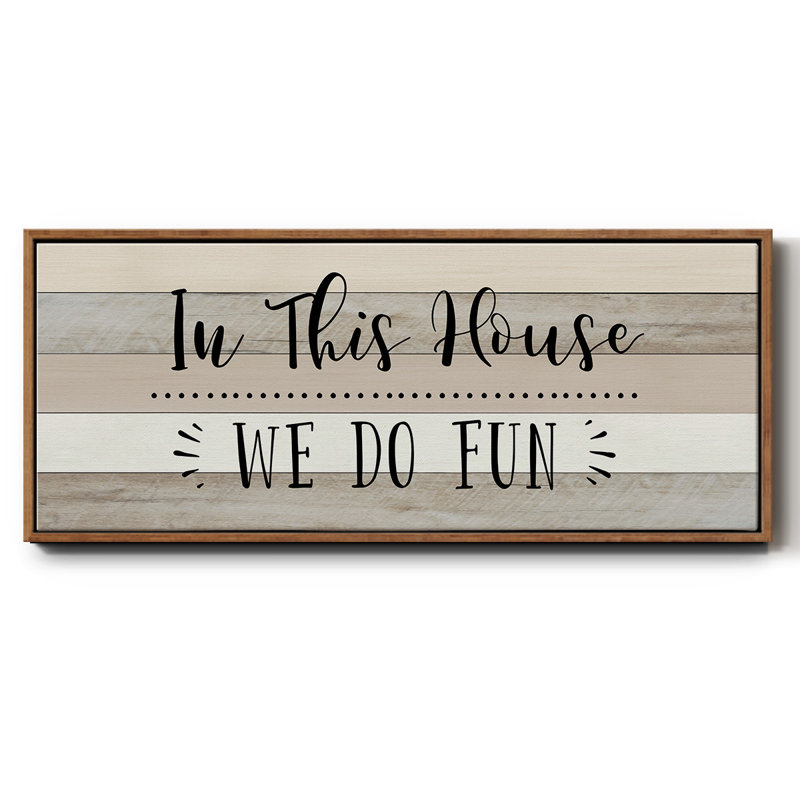 We Do Fun - Toile encadrée, H 8 po x l 20 po