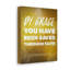 By Grace You Have Been Saved Ephesians 2:8 - Wrapped Canvas Print-289871095
