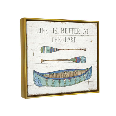 «Life Better At Lake Rustic Canoe Ores Grain» par Daphne Brissonnet - Art textuel sur