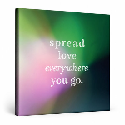 Spread Love Everywhere You Go — Vintage Letterpress Canvas Wall Art