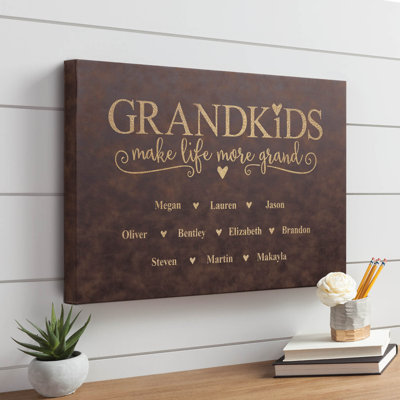 " Grandkids Make Life More Grand "