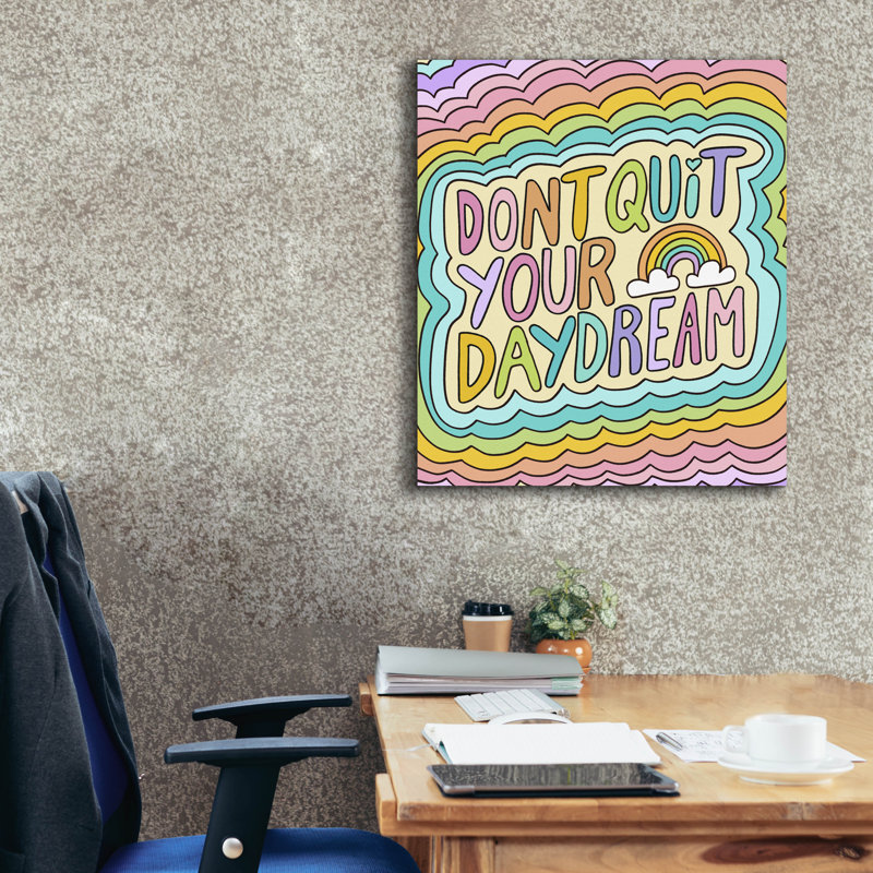 Toile épique Graffiti «Dont Quit Daydream» par Club Daydream, 26 po x 30 po, H 30 po x l 26 po