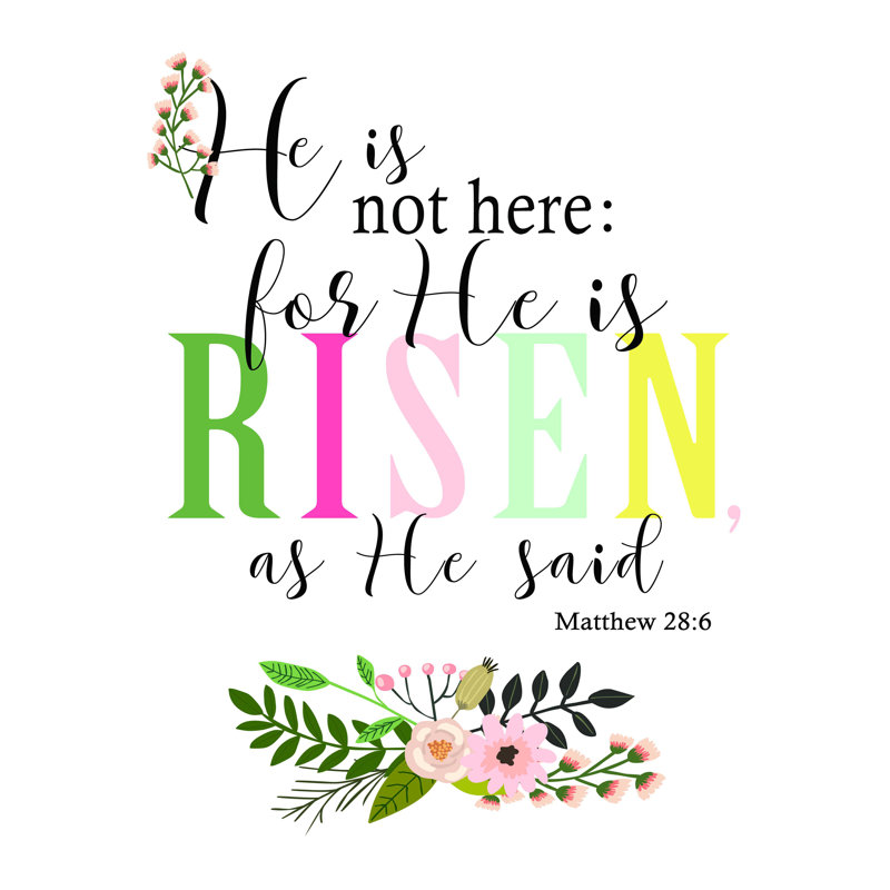 «He Is Risen», art textuel sur toile tendue, H 16 po x l 12 po