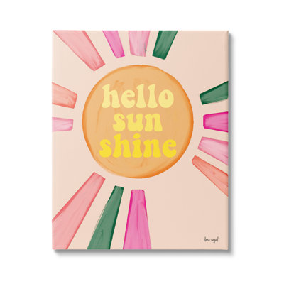" Hello Sunshine Groovy Text Pink Green Sun Rays " by Ilene Segal Painting Print