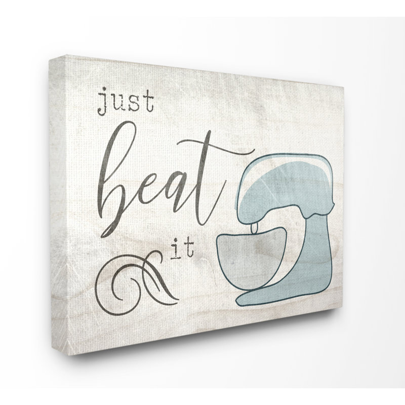 Reproduction d'art textuel sur toile "Just Beat it Egg Beater" par Daphne Polselli, H 24 po x l 30 po, Toile tendue