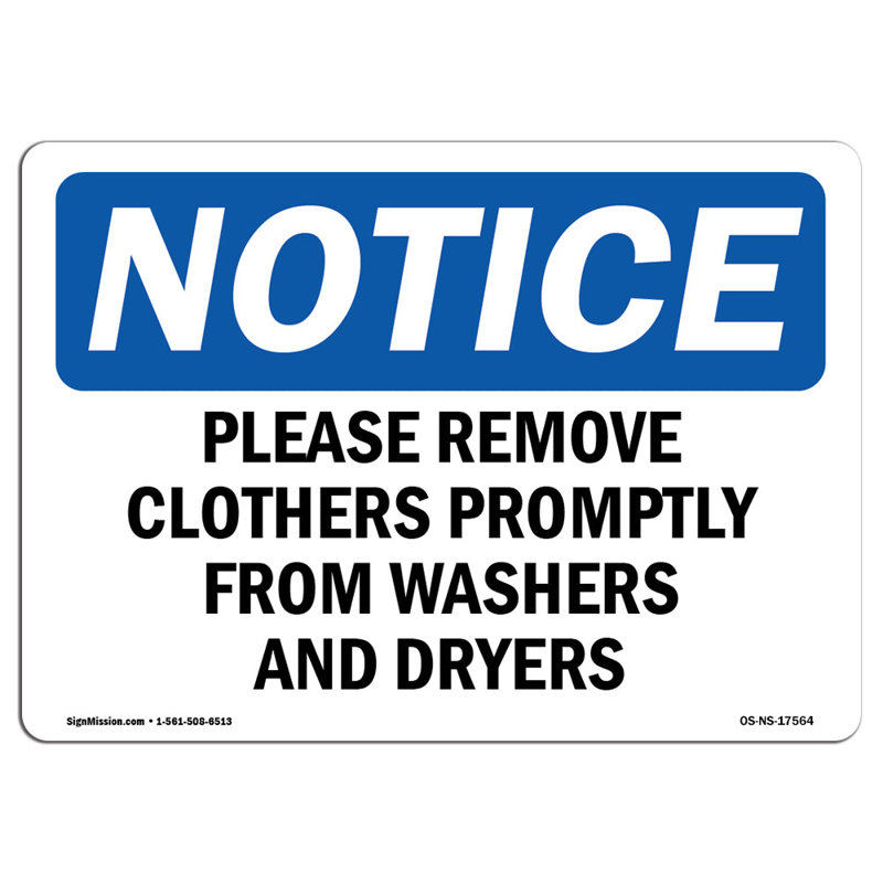Please Remove Clothes Promptly From Washers Sign