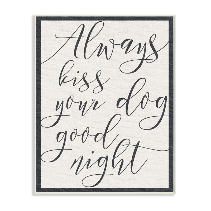 « always baiser your dog goodnight », impression, H 15 po x l 10 po, Giclée encadrée noir minuit, H 14 po x l 11 po