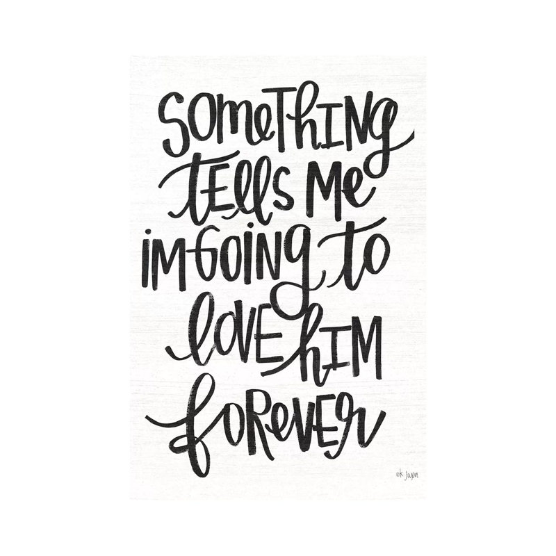 Something Tells Me by Jaxn Blvd. - Wrapped Canvas Print, 45.72cm H x 30.48cm W 1.91cm D