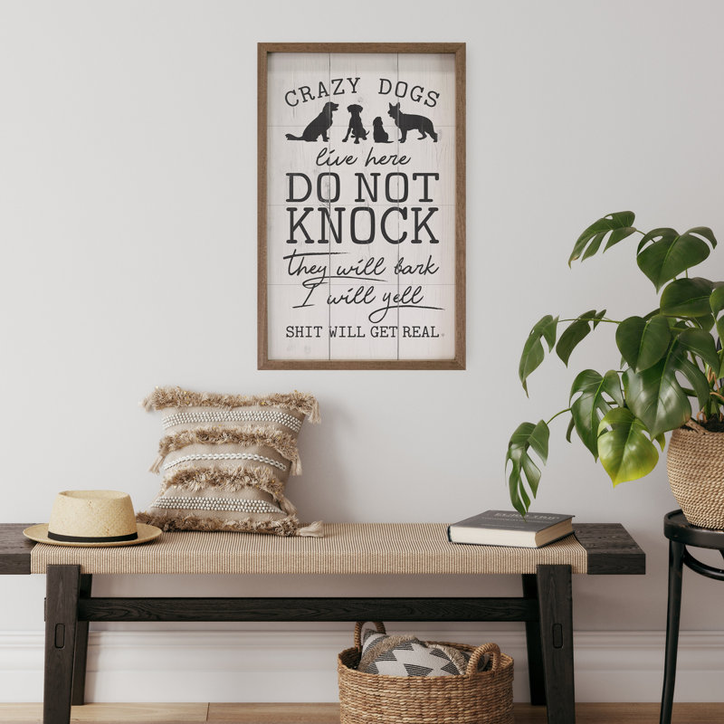 «Do Not Knock Crazy Dogs Live Here Whitewash», H 8 po x l 5 po