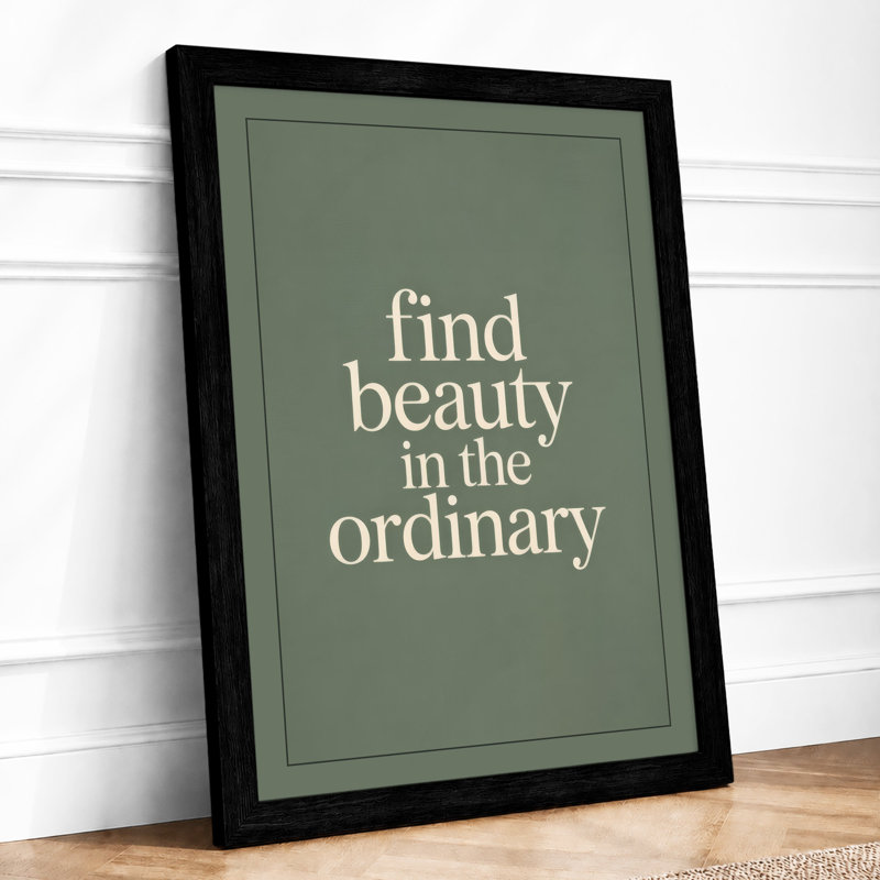 Find Beauty in the Ordinary Minimalist - Framed Print, A2 - 59.4 x 42.0 cm, Black