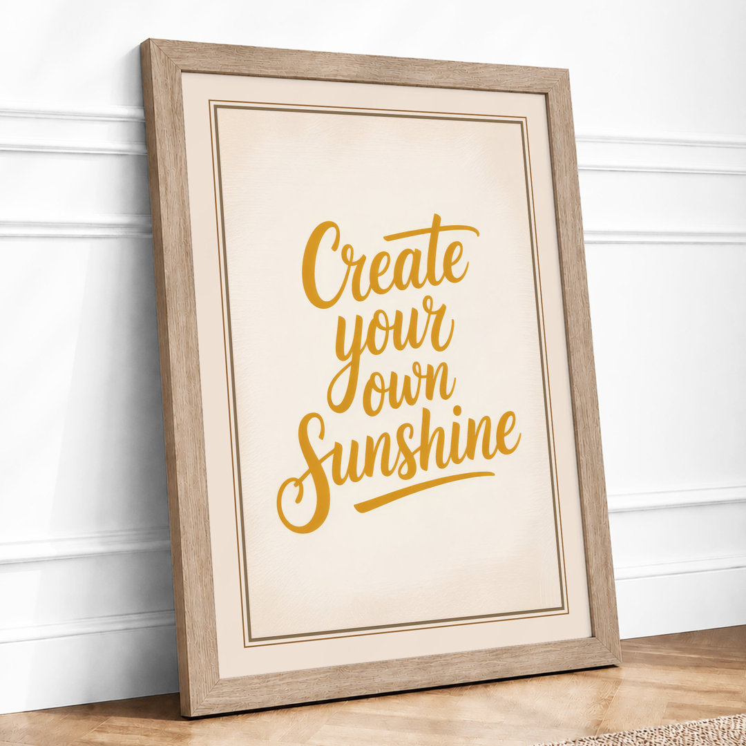 Create Your Own Sunshine Typography - Framed Print
