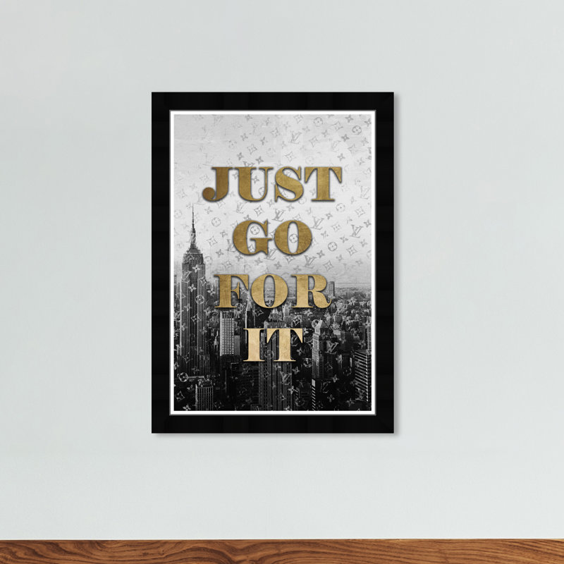 Just Go For It Gold and Black Framed Wall Art