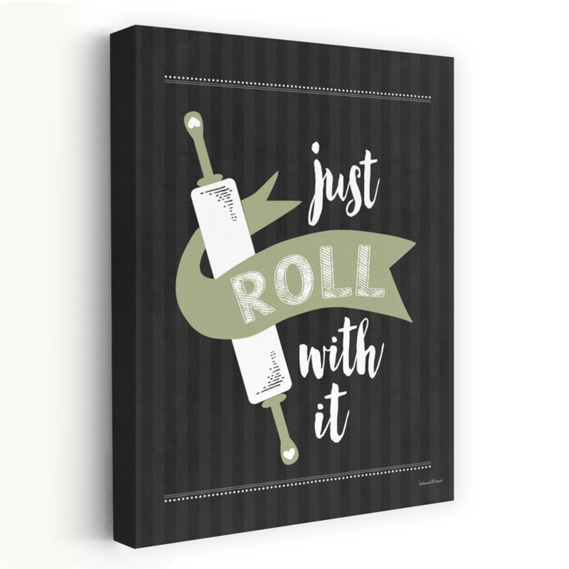 Just Roll With It - Just Roll With It, H 16 po x l 24 po